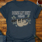 Doing My Best Sloth T-Shirt