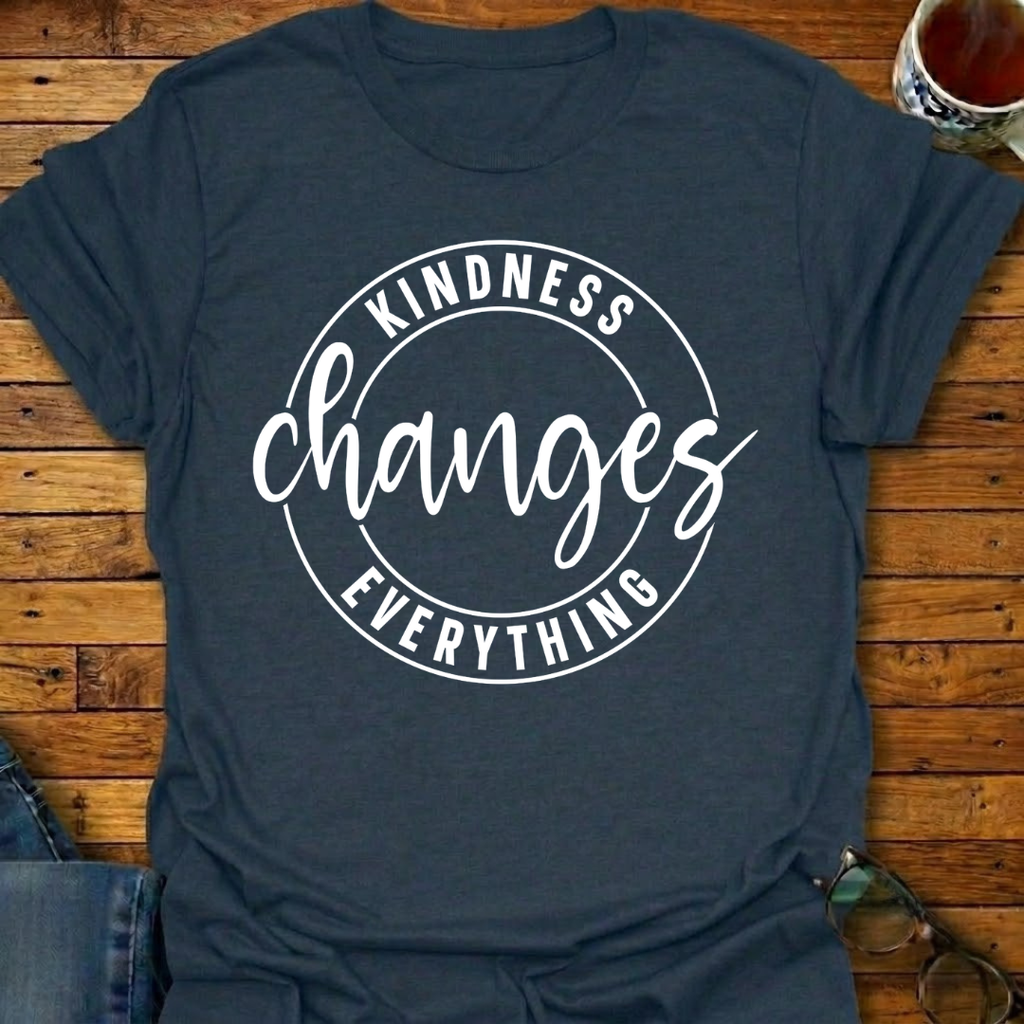 Kindness Changes Everything T-Shirt