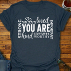 'You Are' Inspirational T-Shirt
