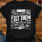 Let Them A Lot T-Shirt