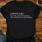 Calmish Definition T-Shirt