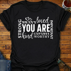 'You Are' Inspirational T-Shirt
