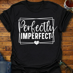 Perfectly Imperfect T-Shirt