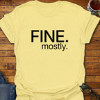 Fine. Mostly T-Shirt