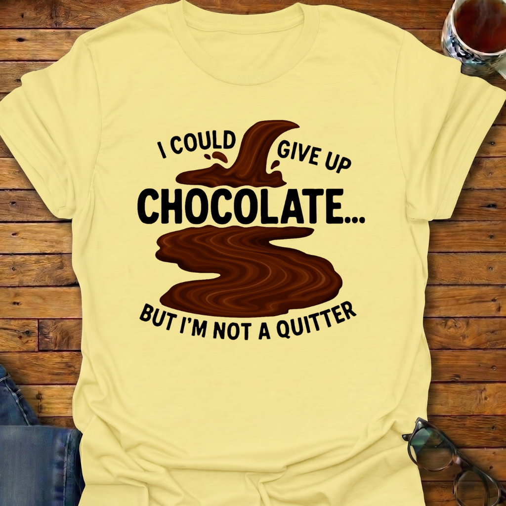 I Could Give Up Chocolate River T-Shirt