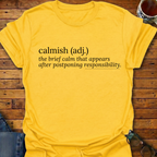 Calmish Definition T-Shirt