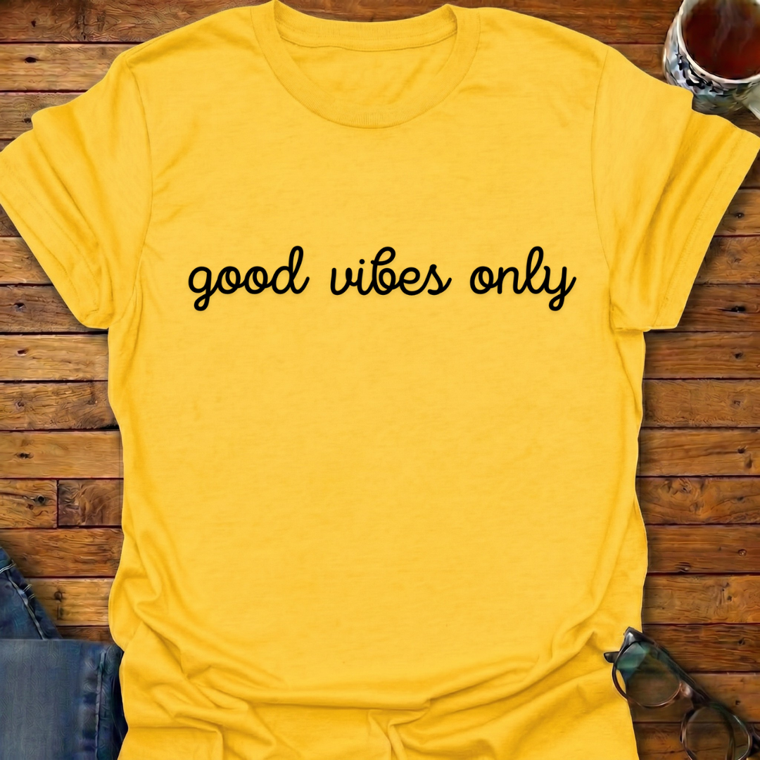 Good Vibes Only T-Shirt