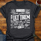 Let Them A Lot T-Shirt
