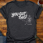 You Got This! prob Lantern T-Shirt