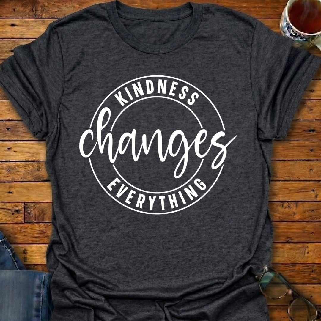 Kindness Changes Everything T-Shirt