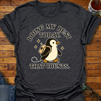 Doing My Best Penguin T-Shirt