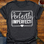 Perfectly Imperfect T-Shirt
