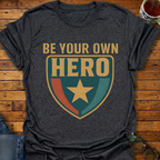 Be Your Own Hero Shield T-Shirt