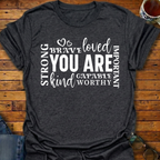 'You Are' Inspirational T-Shirt