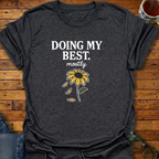 Doing My Best Mostly Sunflower T-Shirt
