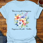 Path To Happiness T-Shirt