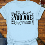 'You Are' Inspirational T-Shirt