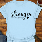 Stronger Than The Storm T-Shirt