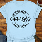 Kindness Changes Everything T-Shirt