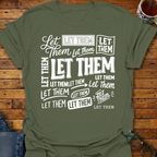 Let Them A Lot T-Shirt