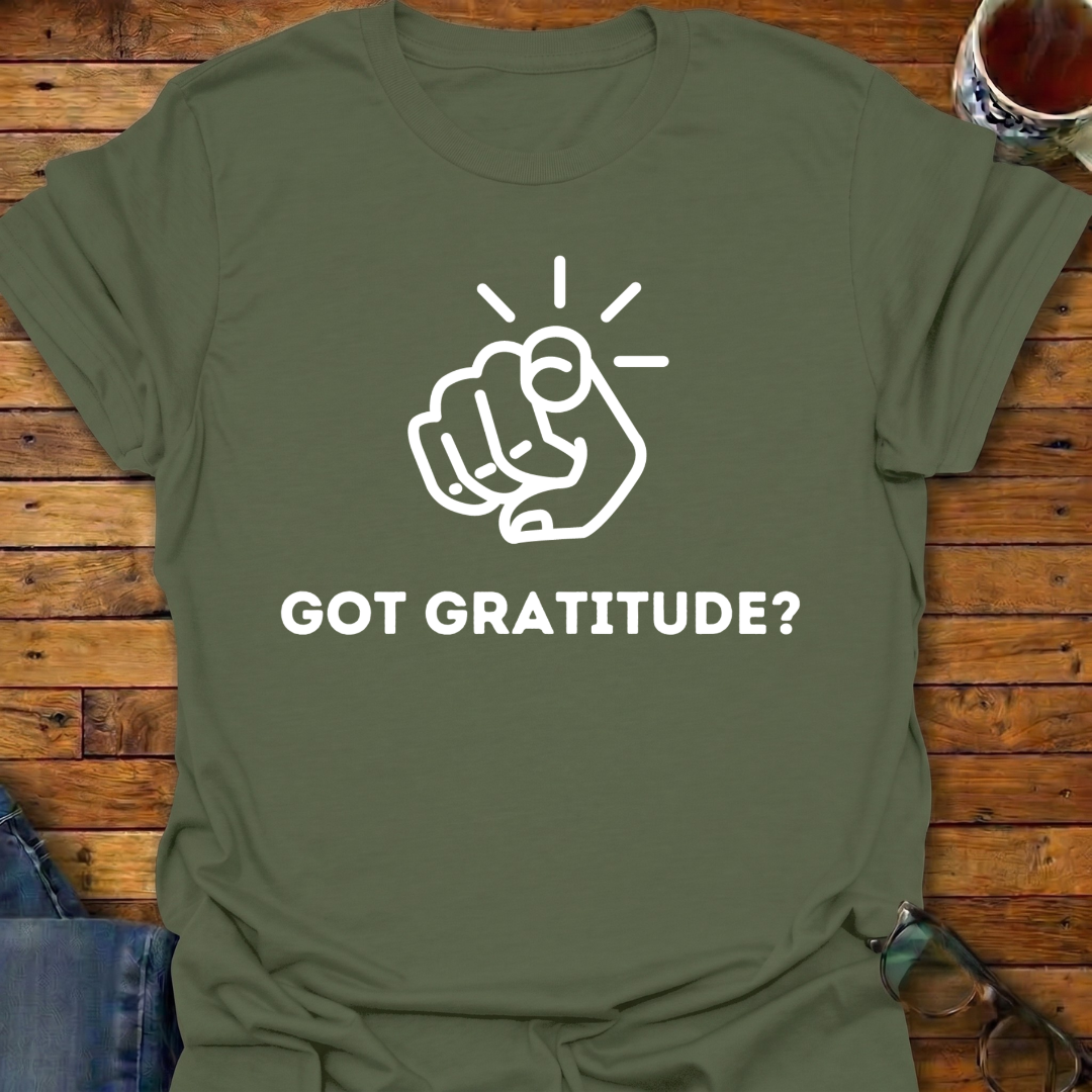 Got Gratitude Finger Pointing T-Shirt