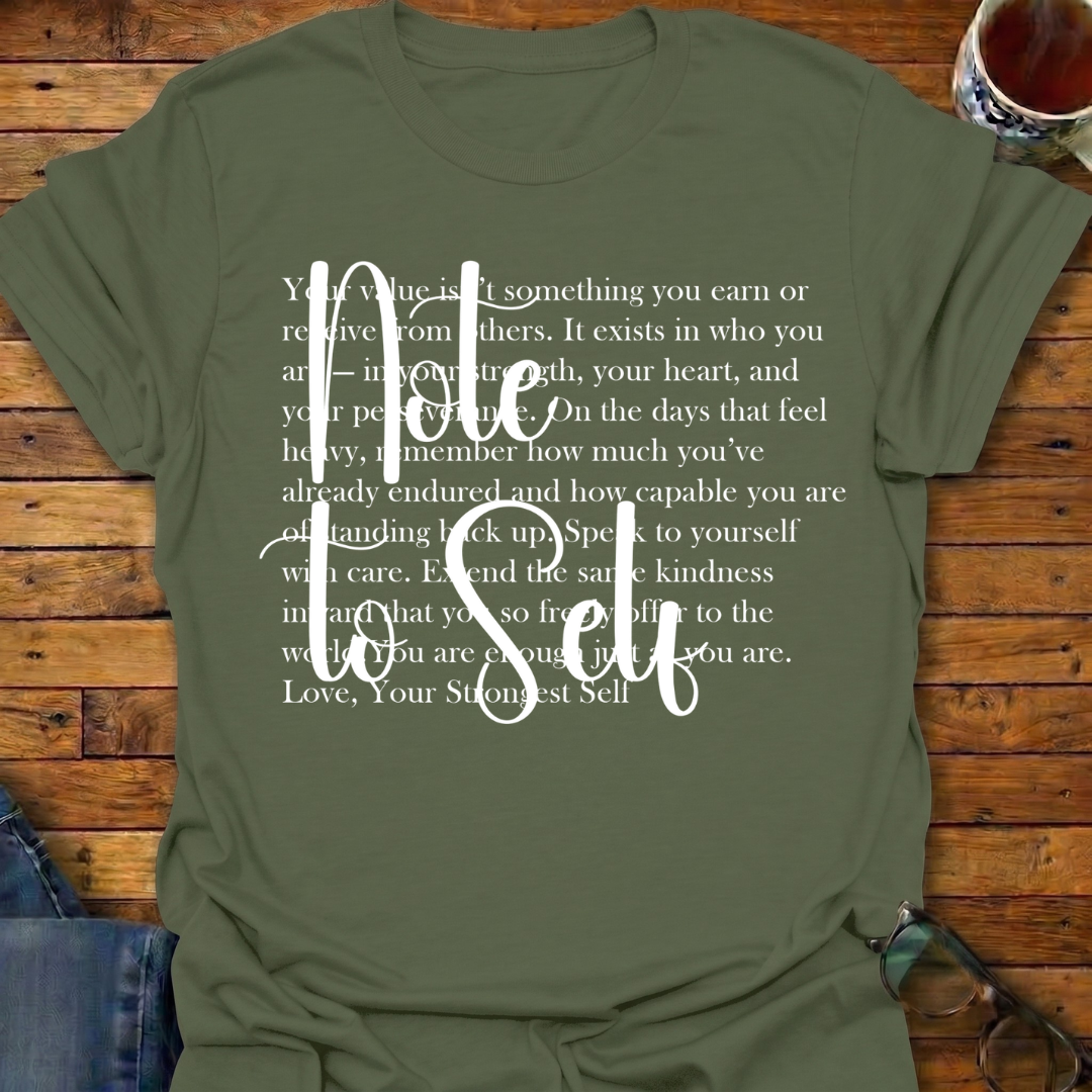 Note to Self T-Shirt