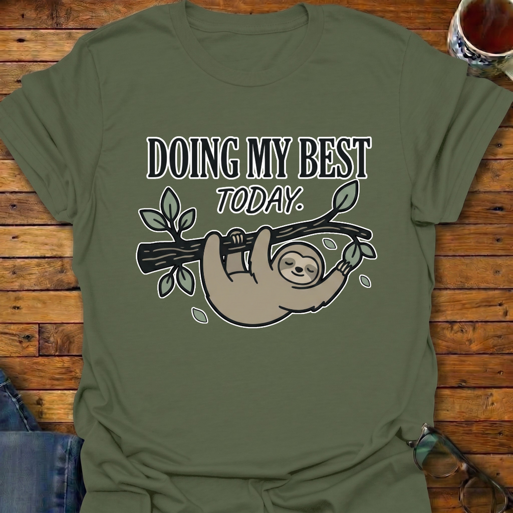 Doing My Best Sloth T-Shirt