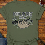 Doing My Best Sloth T-Shirt