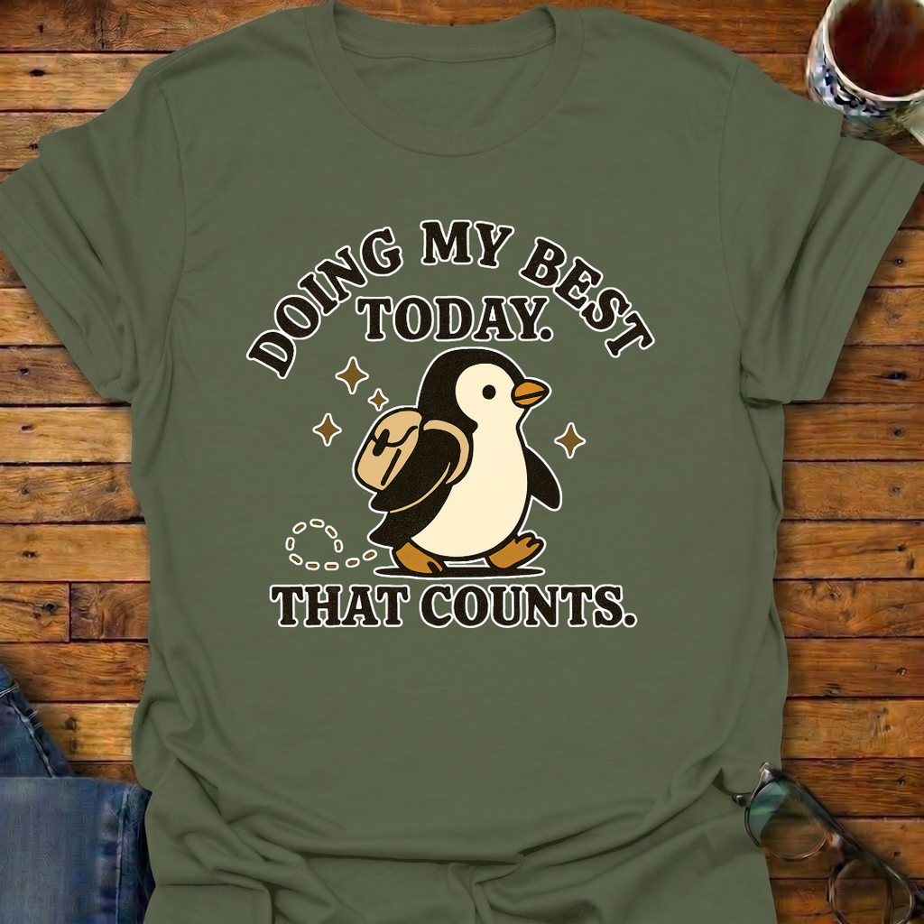 Doing My Best Penguin T-Shirt