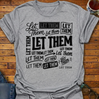 Let Them A Lot T-Shirt