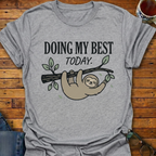 Doing My Best Sloth T-Shirt