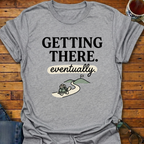 Getting There Eventually Turtle T-Shirt