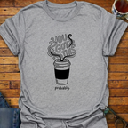 You Got This Prob Coffee T-Shirt