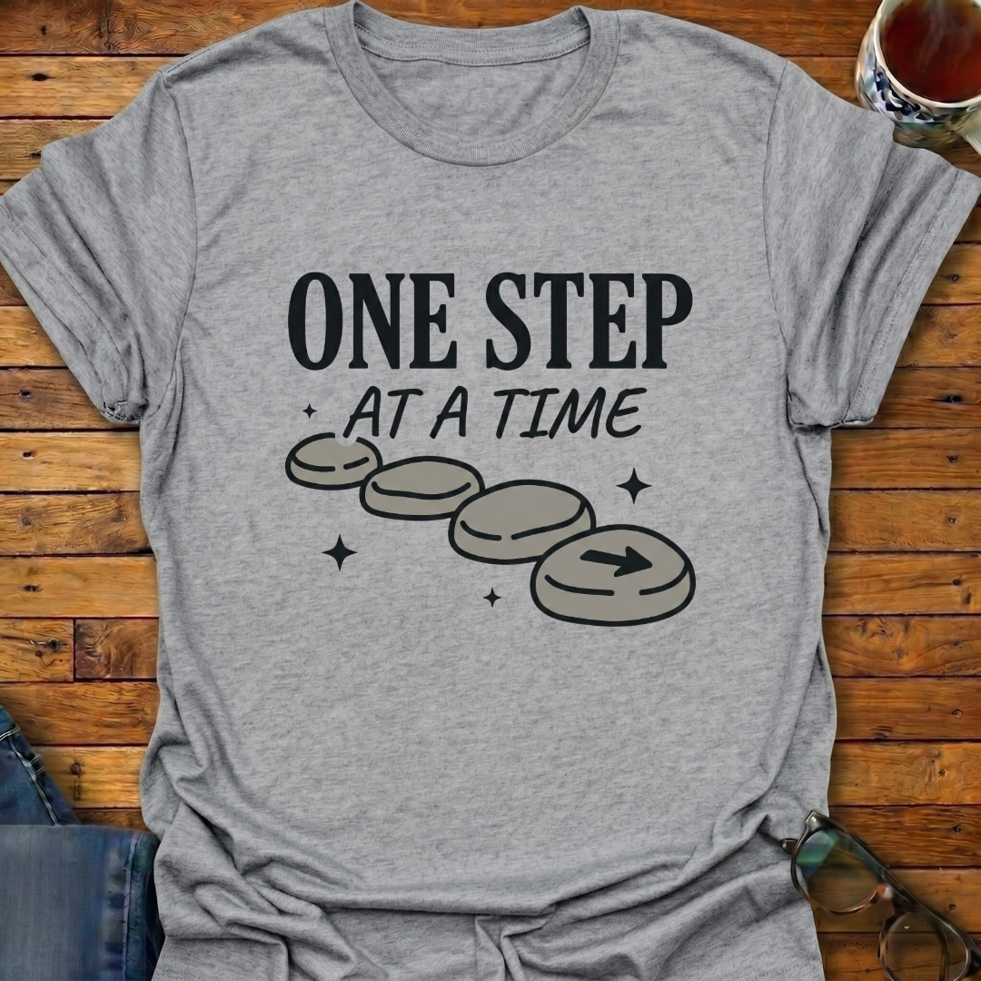 One Step At A Time Stones T-Shirt
