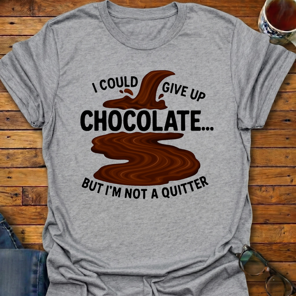 I Could Give Up Chocolate River T-Shirt