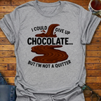 I Could Give Up Chocolate River T-Shirt