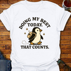 Doing My Best Penguin T-Shirt