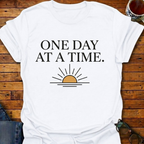 One Day At A Time Sun T-Shirt