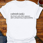 Calmish Definition T-Shirt
